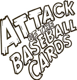 Attack Of The Baseball Cards