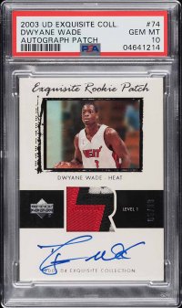 2003 Exquisite Collection Dwayne Wade Rookie Patch Auto PSA 10